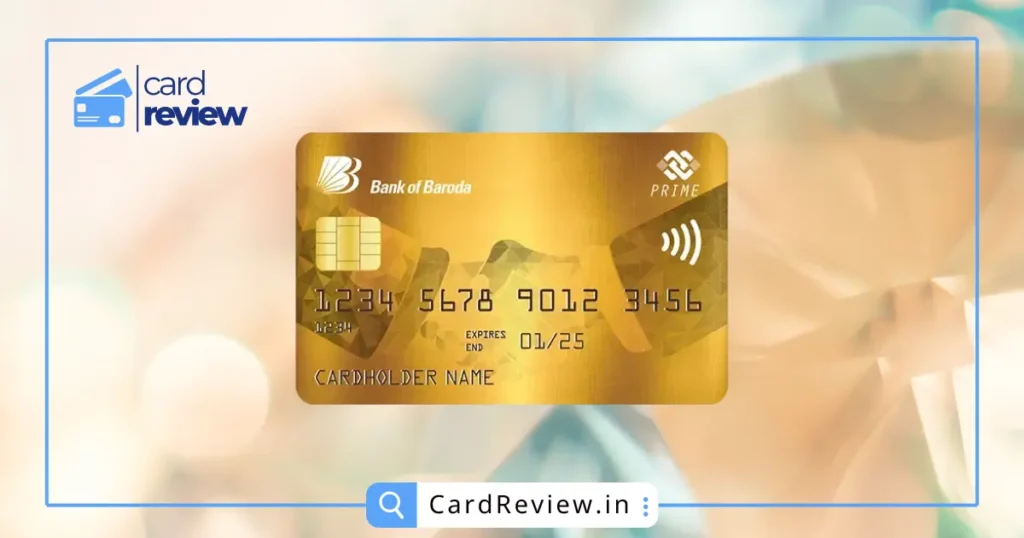 Bank of Baroda Prime Credit Card